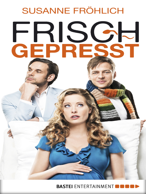 Title details for Frisch gepresst by Susanne Fröhlich - Available